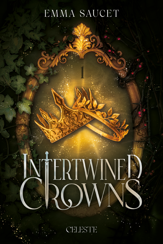 PRÉCOMMANDE DÉDICACÉE : Intertwined Crowns
