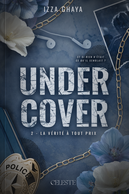 PRÉCOMMANDE DÉDICACÉE : Undercover - La Vérité à Tout Prix