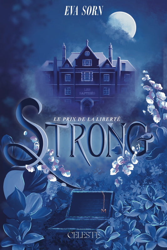 Strong - Le Prix de la Liberté